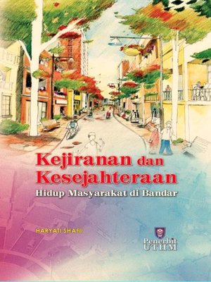 cover image of Kejiranan dan Kesejahteraan Hidup Masyarakat di Bandar
